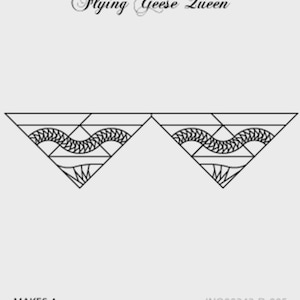 May include: A geometric design with the text "Flying Geese Queen" at the top. The design features two mirrored triangular shapes with a wavy pattern inside. The text "MAKES 4" is at the bottom.