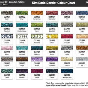 May include: Color chart for Kim Rado Dazzle yarn, a 8wt, 6-ply rayon yarn with a strand of metallic. The chart shows 35 different colors, including Sleet, Envy, Persimmon, Firecracker, Firt, Mystic, Tidepool, Mediterranean, Moss, Blue Bird, Industrial, Sage, Passion, Ghost, Malachite, Blush, Sea Foam, Peacock, Bronze, Silver, Copper, Filigree, Fudge, Abyss, Enchanted, Antique, Ice, Forest, Blackish, Merlot, Freeze, and Witching Hour.