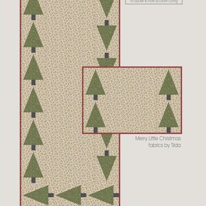 May include: A sewing pattern titled "Tilly's Trees" featuring a Christmas tree design. The pattern includes two rectangular layouts with green tree shapes on a beige background. The dimensions are 12 1/2" x 18 1/2" and 18 1/2" x 45 1/2".