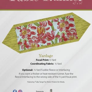 May include: A table runner pattern with the text "Farmer's 10-minute Table Runner" and dimensions of 42" x 14". The runner features a floral design with red tulips on a light blue background, framed by a green border. The pattern includes yardage information.