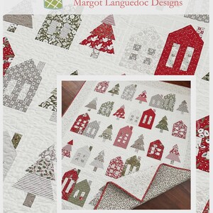 May include: A quilt featuring a repeating pattern of houses and pine trees in red, green, and grey fabric prints. The text "The Pattern Basket", "Margot Languedoc Designs", "Winter Village", and "www.thepatternbasket.com" is visible on the image.