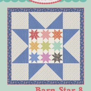 May include: A colorful quilt pattern featuring a central star design with smaller stars in various colors. The quilt has a blue border and the text "Barn Star 8" in red. The top of the image has the text "Coriander Quilts by Corey Yoder".