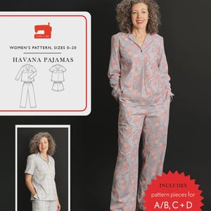 May include: A woman wearing a light gray pajama set with a pink floral pattern. The image includes a pattern for "HAVANA PAJAMAS" in sizes 0-20, with pattern pieces for A/B, C+D cup sizes.