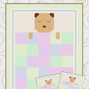 May include: A quilt pattern titled "Baby Dreams Quilt" featuring a geometric bear design in pastel colors. The finished quilt size is 39.5" x 49.5". Includes options for kitten and puppy designs. The block sizes are 6" x 6" and 10" x 10".