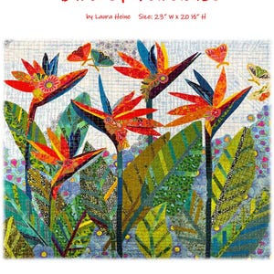 Bird of Paradise Collage Pattern | Laura Heine Fiberworks | 23&quot; x 20&quot; | Inktense Applique Collage | Rusty