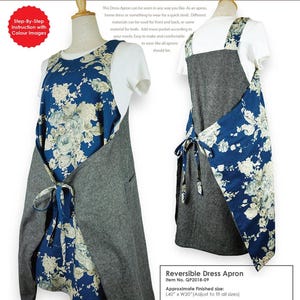 May include: Reversible dress apron pattern with a blue floral print and gray fabric. The apron is displayed on a mannequin, showcasing its reversible design. The text on the image reads "REVERSIBLE DRESS APRON".