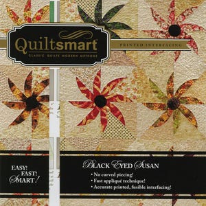 May include: A quilt pattern featuring a floral design with the text "Quiltsmart" and "Black Eyed Susan." The quilt blocks have red, orange, and green floral patterns with black centers. The text includes "Easy! Fast! Smart!" and "Printed Interfacing."