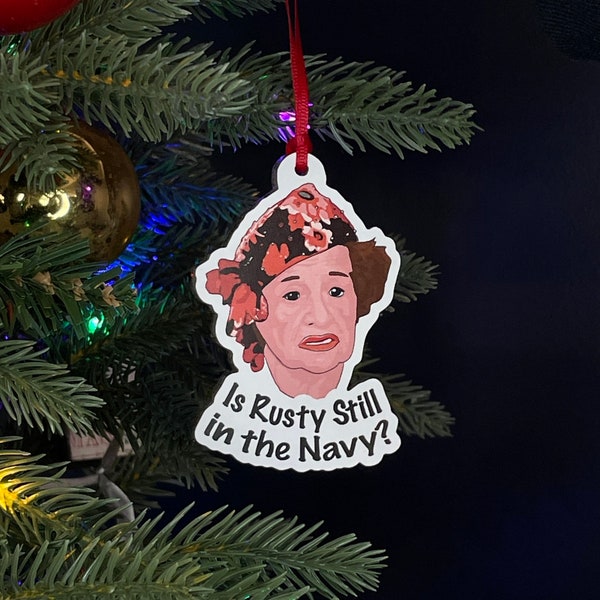 Is Rusty Still in the Navy? - Aunt Bethany - National Lampoons Christmas Vacation - Christmas Ornament