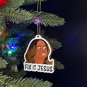 Fix It Jesus - Phaedra Parks - Real Housewives of Atlanta Ornament
