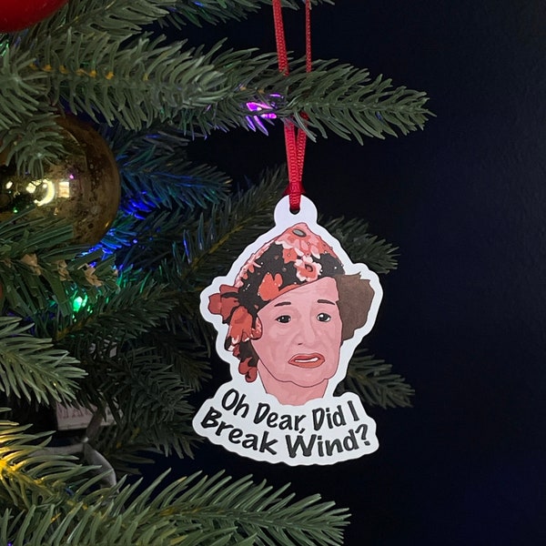 Oh Dear, Did I Break Wind? - Aunt Bethany - National Lampoons Christmas Vacation - Christmas Ornament