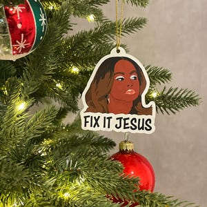 Fix It Jesus - Phaedra Parks - Real Housewives of Atlanta Ornament