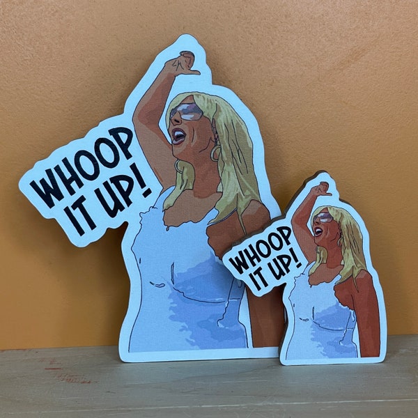 Whoop It Up! - Vicki Gunvalson - Real Housewives of Orange County Magnet