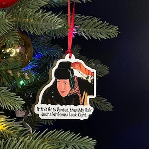 If this Gets Dented - Cousin Eddie - National Lampoons Christmas Vacation - Christmas Ornament