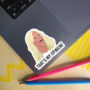 That&#39;s My Opinion! - Tamra Barney - Real Housewives of Orange County Vinyl Sticker - Outdoor