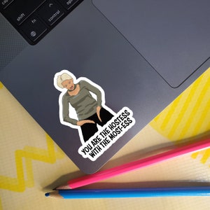 You Are The Hostess With The Most-ess - Dorinda Medley - Real Housewives of New York Vinyl Sticker - Outdoor