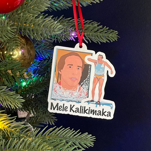 Mele Kalikimaka - Clark Griswold and Cousin Eddie - National Lampoons Christmas Vacation - Christmas Ornament