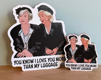 Steel Magnolias Fridge Magnet: Clairee & Ouiser Quote