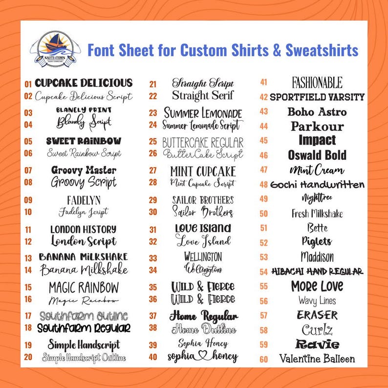 May include: A white font sheet for custom shirts and sweatshirts featuring a Nauti-Town logo and sixty numbered typography options in various styles, including block, script, and handwritten fonts, displayed in three columns on a white background.
