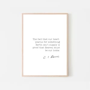 CS Lewis Quote | CS Lewis Print | Office Desk Art, or Mindfulness Gift