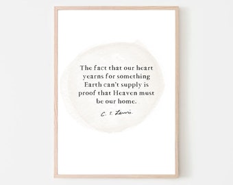 CS Lewis Quote Print: Heaven is Our Home (Digital Download)