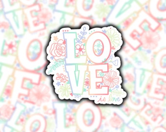 Pride/Love is Love Sticker