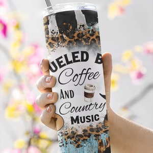 Coffee Tumbler, Fueled by Coffee, Country Tumbler, 20oz Skinny Tumbler