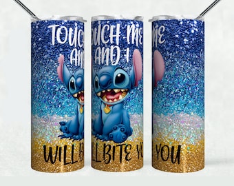 Touch me 20 Oz Skinny Tumbler, Stitch Tumbler,