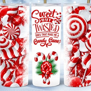 Sweet and Twisted Tumbler, Candy Tumbler, Christmas Tumbler, 20oz Skinny Tumbler, Christmas Gift