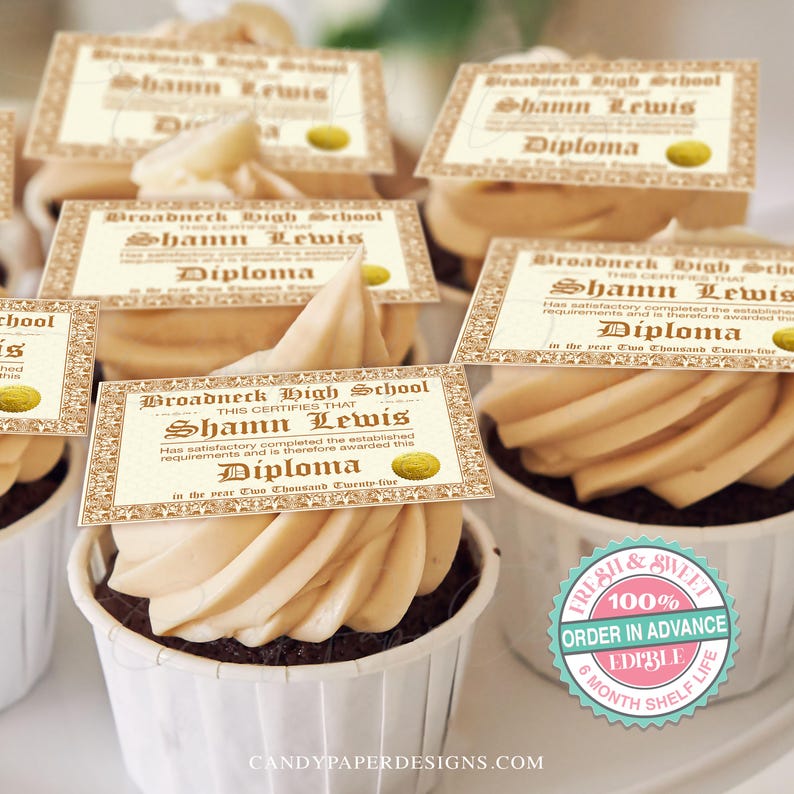 May include: A set of six graduation cupcake toppers featuring a diploma design with the text "Broadneck High School" and "Shamn Lewis Diploma". The toppers are printed on edible paper and are perfect for decorating cupcakes for a graduation party.