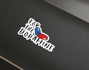 For The Dopamine Sticker, Adhd Awareness, Adhd Stickers, Neurodiverse, Autism, Laptop Stickers, Water Bottle Stickers