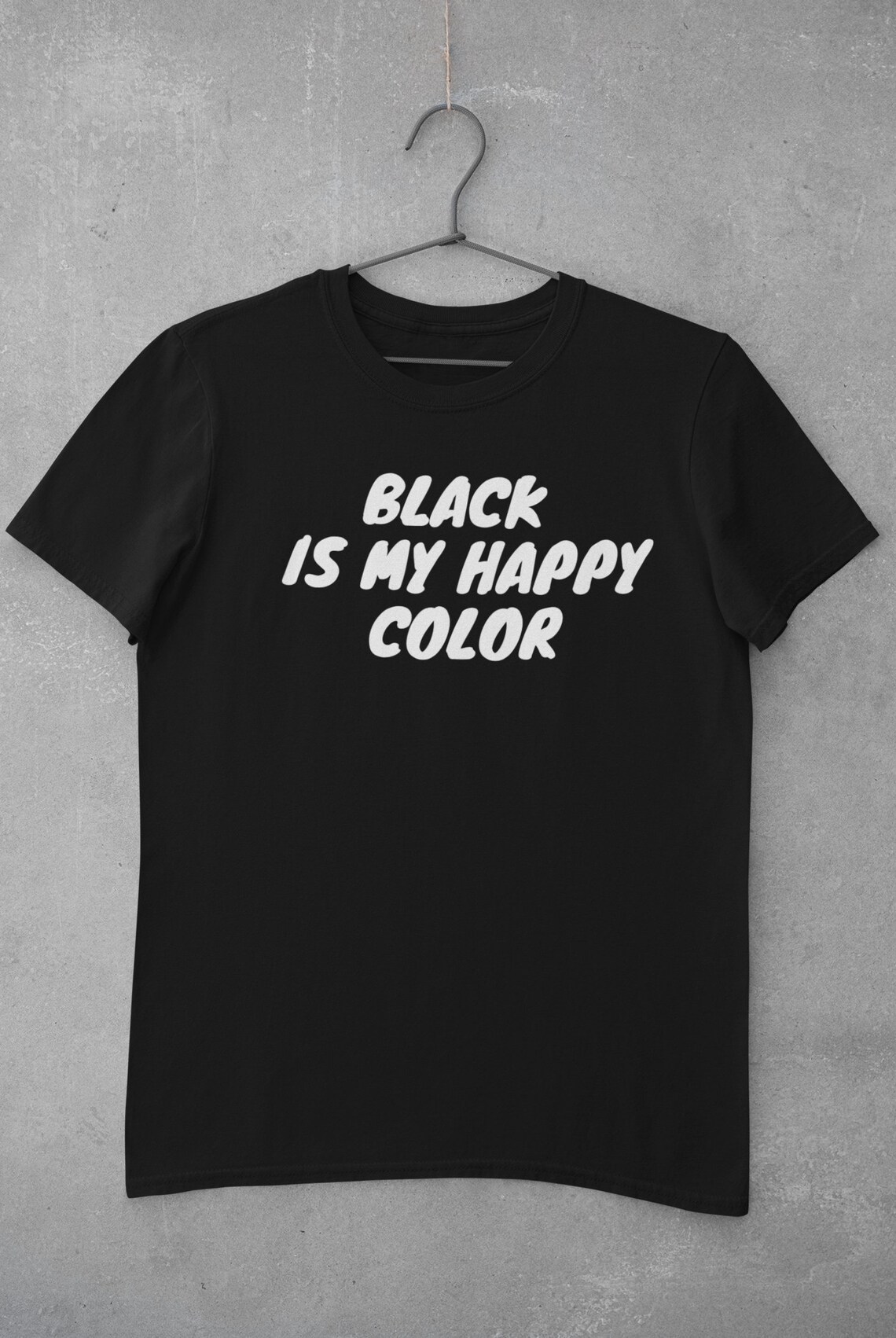Black is my Happy Color TShirt Schwarzes TShirt Unisex Etsy
