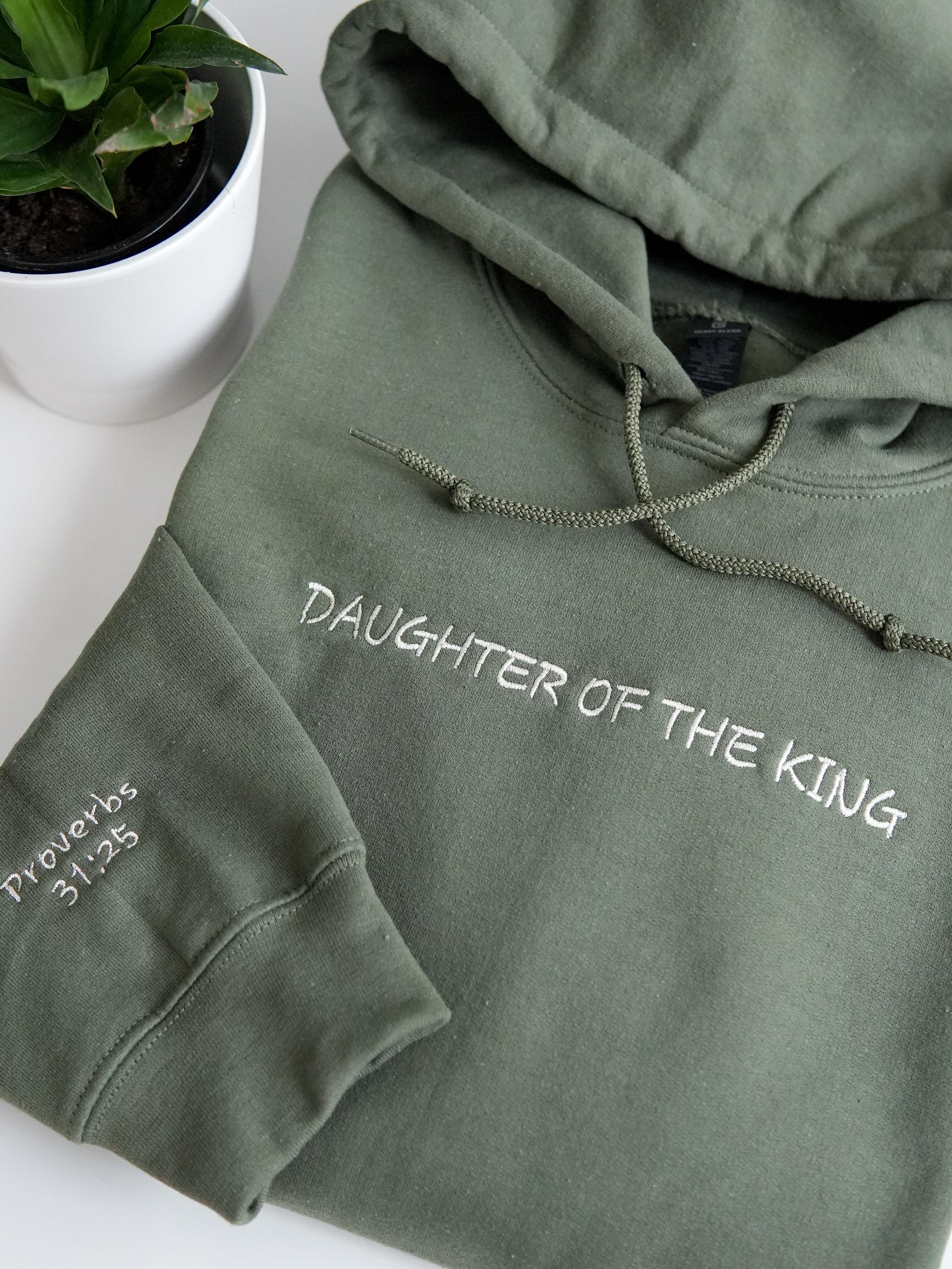 Christian shirts for Women, Custom Embroidered Christian Sweatshirts, Embroidered Daughter of the King Hoodie, Christian Gifts