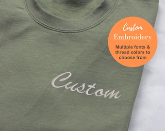 Custom Embroidered Text Sweatshirt | Custom Text Crewneck with 1, 2 or 3 Lines