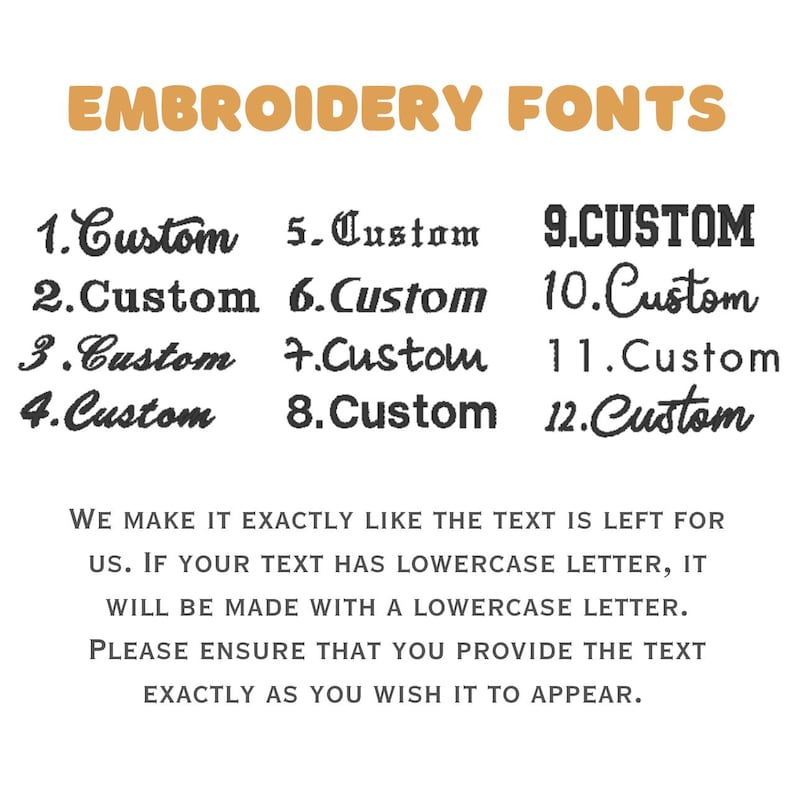 May include: Image showcasing a variety of embroidery fonts, numbered 1 through 12, with the word "Custom" displayed in each. The text "EMBROIDERY FONTS" is at the top. Additional text explains how the text will be embroidered.