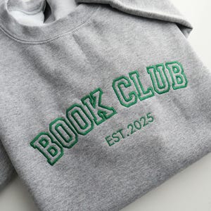 Custom Book Club Sweatshirt or Hoodie – Personalized Book Club Name or Year – Book Lover Gift image 13