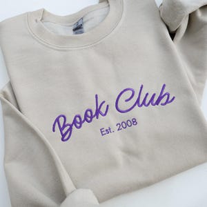 Custom Book Club Sweatshirt or Hoodie – Personalized Book Club Name or Year – Book Lover Gift image 2