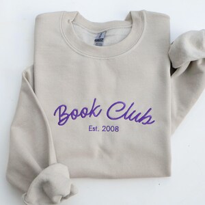 Custom Book Club Sweatshirt or Hoodie – Personalized Book Club Name or Year – Book Lover Gift image 10