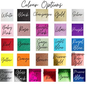 May include: A chart of color options for a product. The colors include white, black, champagne, gold, silver, baby pink, rose, bright pink, lilac, purple, red, green, sage green, light blue, royal blue, yellow, orange, brown, mirror gold, mirror rose gold, mirror silver, gloss black, mirror hot pink, mirror red, mirror green, and mirror blue.
