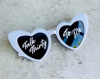 Talk Thirty To Me Heart Sunglasses, Birthday Party Sunglasses, 30th Decorations, RIP Twenties Theme, 30th Gift