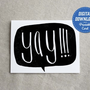 Printable Congratulations Greeting Card, &quot;Yay&quot; Hand Drawn Speech Bubble, Downloadable PDF Graduation Encouragement – Digital Download A2