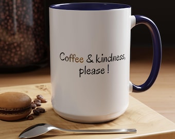 Coffee & Kindness-mok - Inspirerende koffiekop, cadeau voor vrienden, kantoorinrichting, aanmoediging, ochtendmotivatie