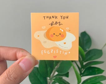 Thank you for eggzistin' square sticker, waterproof matte vinyl