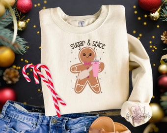 Christmas Gingerbread cookie sugar and spice sweatshirt.