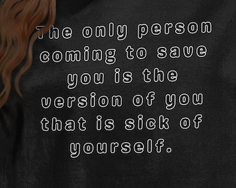 Inspirational Quote T-Shirt: Self Love, Empowerment Gift