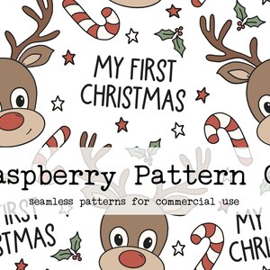 May include: A seamless pattern featuring a cute cartoon reindeer with candy canes, holly, and stars. The text "My First Christmas" is repeated throughout the pattern.