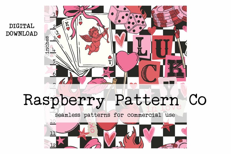 May include: Seamless pattern design with a checkerboard background, featuring playing cards, dice, hearts, and the word "LUCK". The design includes a pink cherub, flames, and the text "Raspberry Pattern Co".