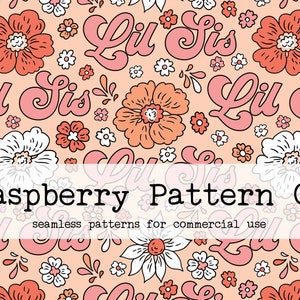 May include: A seamless pattern featuring pink and white flowers and the text "Lil Sis" in a pink cursive font on a peach background.