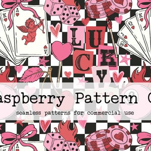 May include: A digital download pattern with a repeating design featuring playing cards, dice, hearts, and casino chips in pink, red, and white. The text "Raspberry Pattern Co" and "seamless patterns for commercial use" are also included.