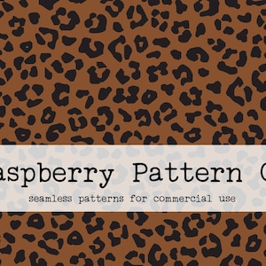 May include: A seamless pattern featuring a brown background with black leopard spots. The text "Raspberry Pattern Co" and "seamless patterns for commercial use" is displayed below the pattern.