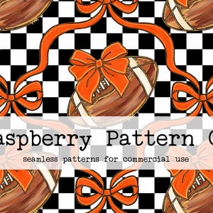 May include: Seamless pattern featuring brown footballs with white stripes and orange bows on a black and white checkered background. The text "Raspberry Pattern Co" is displayed. Digital download.